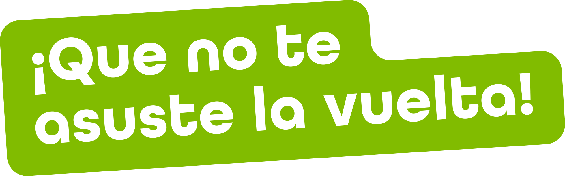 ¡Que no te asuste la vuelta!